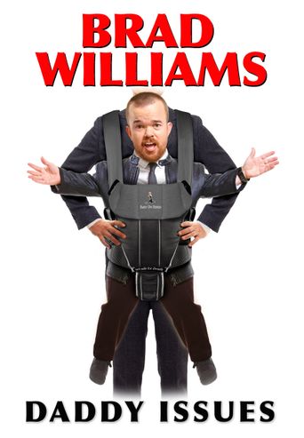  Brad Williams: Daddy Issues Poster