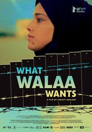 What Walaa Wants Poster