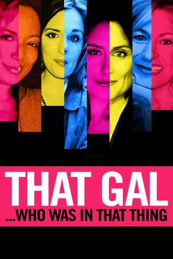  That Gal... Who Was in That Thing: That Guy 2 Poster