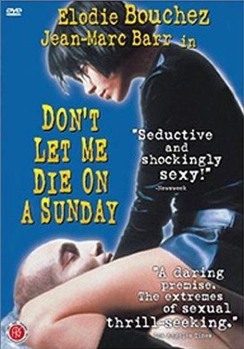  Don't Let Me Die on a Sunday Poster