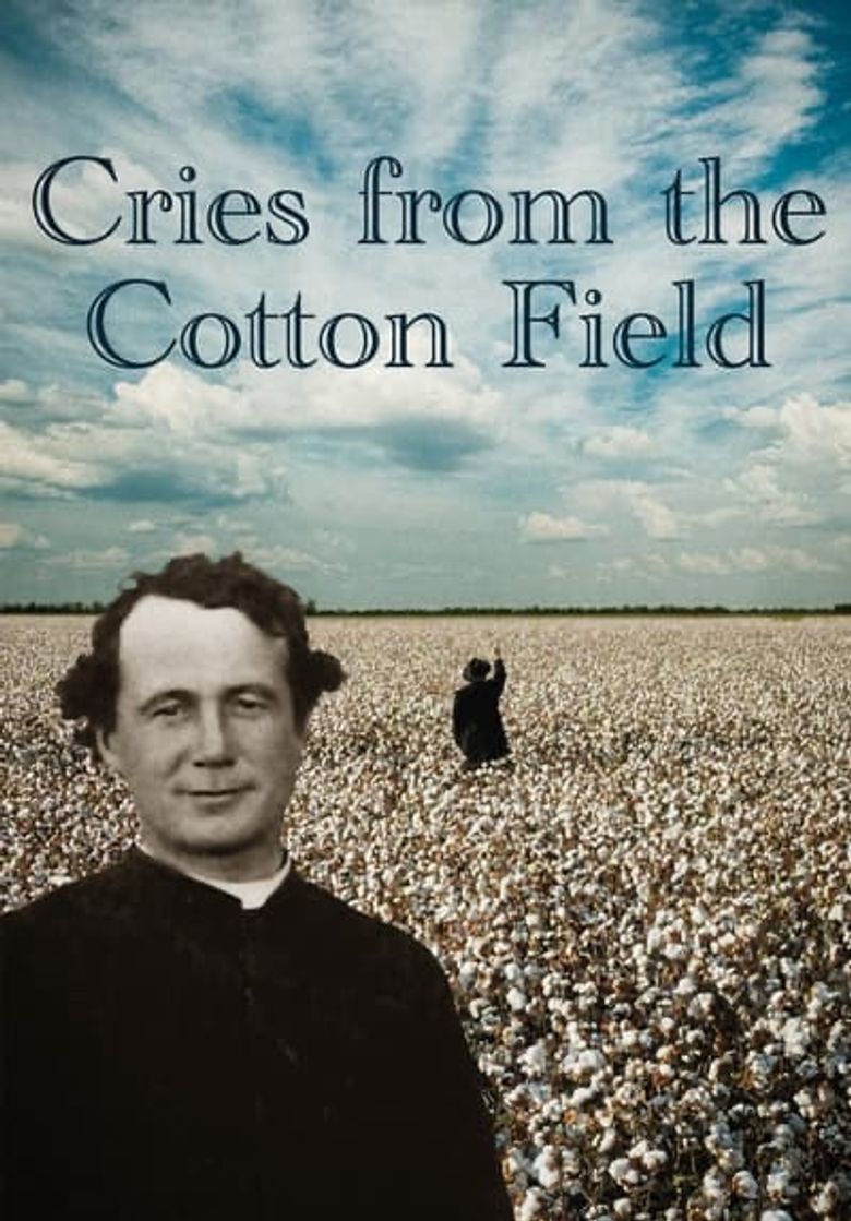 Cries from the Cotton Field
