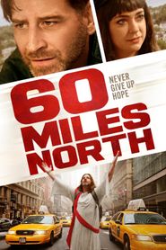  60 Miles North Poster