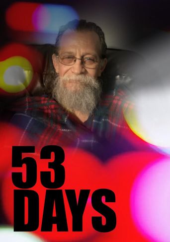 53 Days: Where to Watch and Stream Online | Reelgood