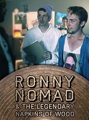  Ronny Nomad and the Legendary Napkins of Wood Poster