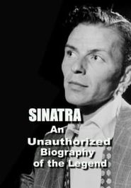  Sinatra: An Unauthorized Biography of the Legend Poster