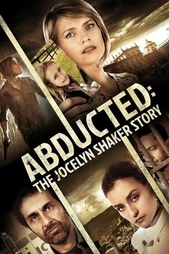  Abducted: The Jocelyn Shaker Story Poster