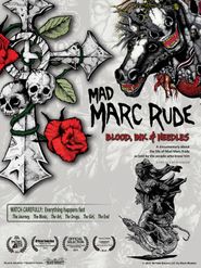 Mad Marc Rude: Blood, Ink & Needles Poster