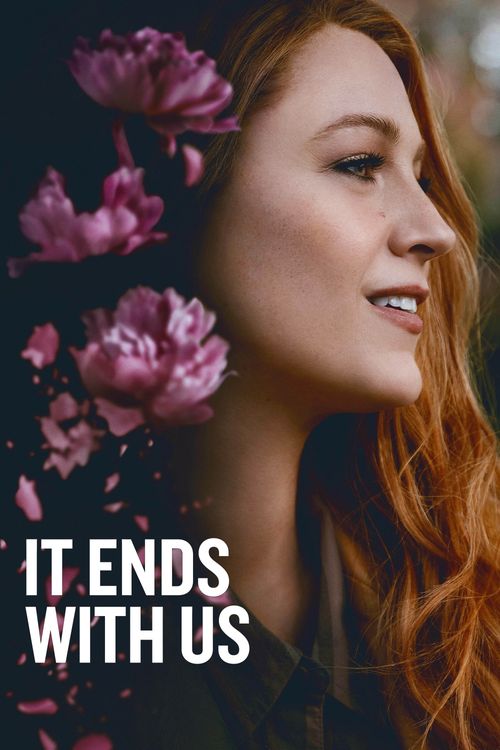 It Ends with Us (2024) Where to Watch and Stream Online Reelgood