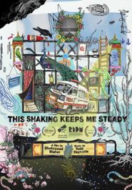  This Shaking Keeps Me Steady Poster