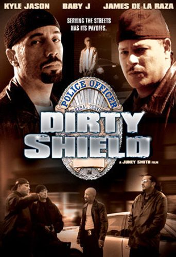  Dirty Shield Poster