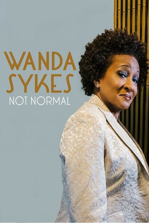 Wanda Sykes: Not Normal Poster
