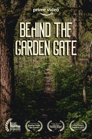  Behind the Garden Gate Poster