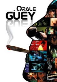  Orale Guey Poster