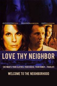  Love Thy Neighbor Poster