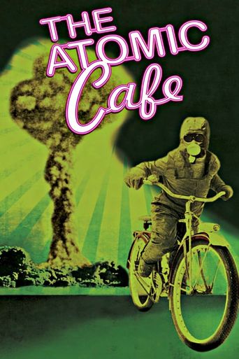  The Atomic Cafe Poster