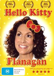  Kitty Flanagan: Hello Kitty Flanagan Poster