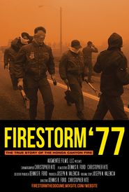 FireStorm '77: The True Story of the Honda Canyon Fire Poster