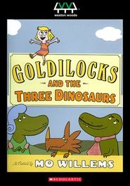  Goldilocks and the Three Dinosaurs Poster