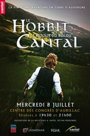 Le Hobbit : Le retour du roi du Cantal Poster