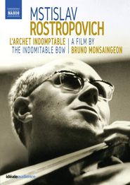  Mstislav Rostropovich: The Indomitable Bow Poster
