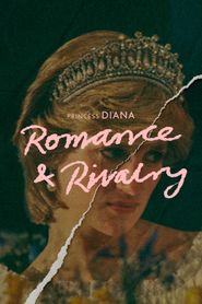 Princess Diana: Romance & Rivalry Poster