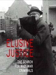  Elusive Justice: The Search for Nazi War Criminals Poster