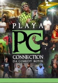  Playa Connection: Da Comedy Movie Poster