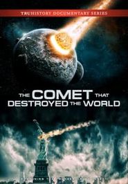  The Comet That Destroyed the World Poster
