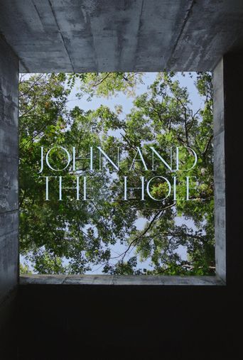  John and the Hole Poster