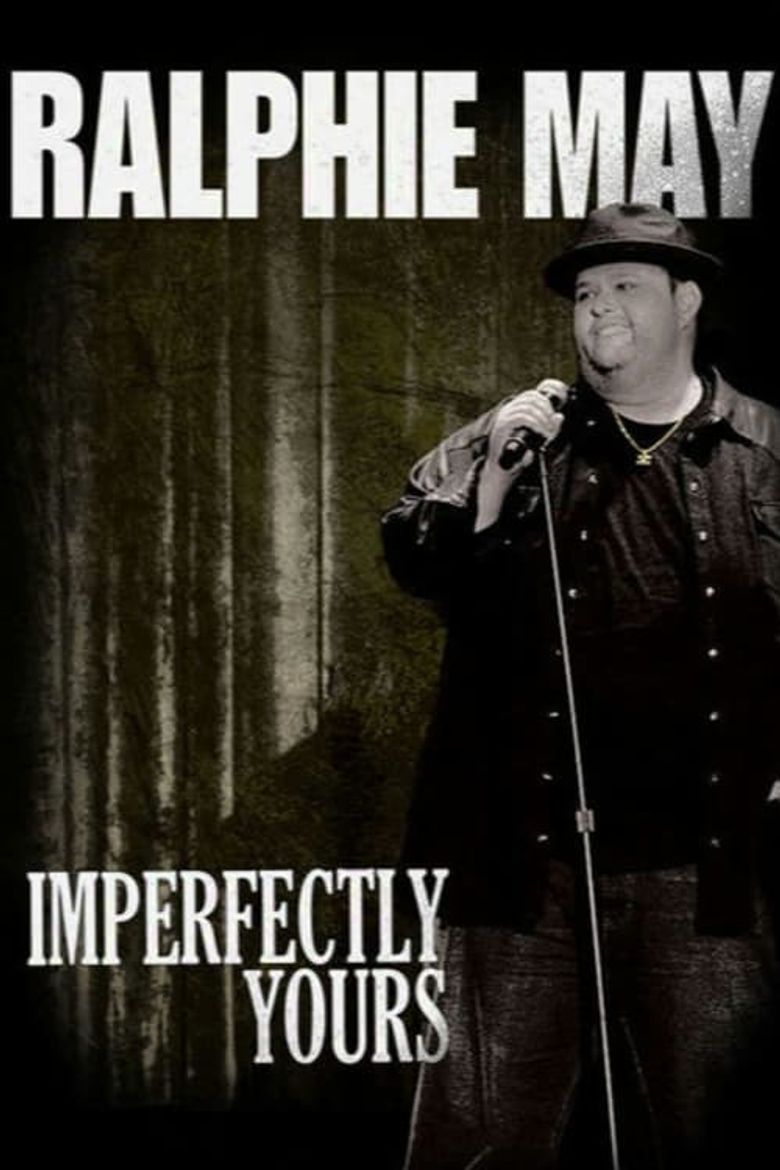 Ralphie May: Imperfectly Yours Poster