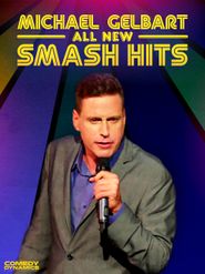  Michael Gelbart: All New Smash Hits Poster