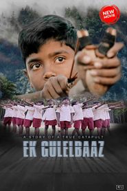  Ek Gulelbaaz the Catapult Poster