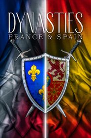  Dynasties: France & Spain Poster
