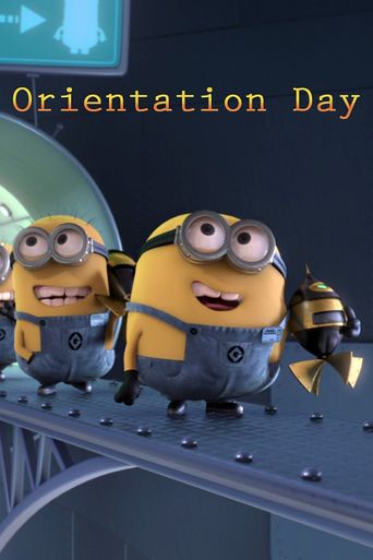  Minions: Orientation Day Poster