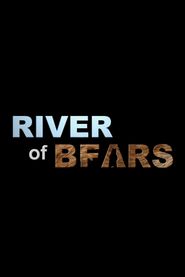  River of Bears Poster