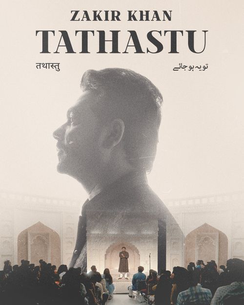 Zakir Khan: Tathastu (2022): Where to Watch and Stream Online Reelgood