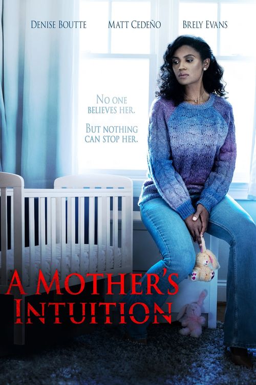 A Mother's Intuition (2024) Where to Watch and Stream Online Reelgood