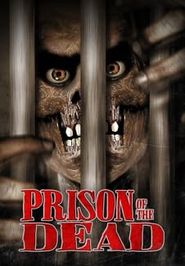  Prison of the Dead Poster