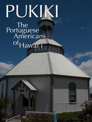  Pukiki: The Portuguese Americans of Hawaii Poster