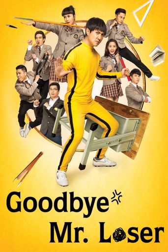  Goodbye Mr. Loser Poster