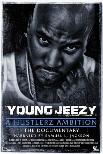  Young Jeezy: A Hustlerz Ambition Poster