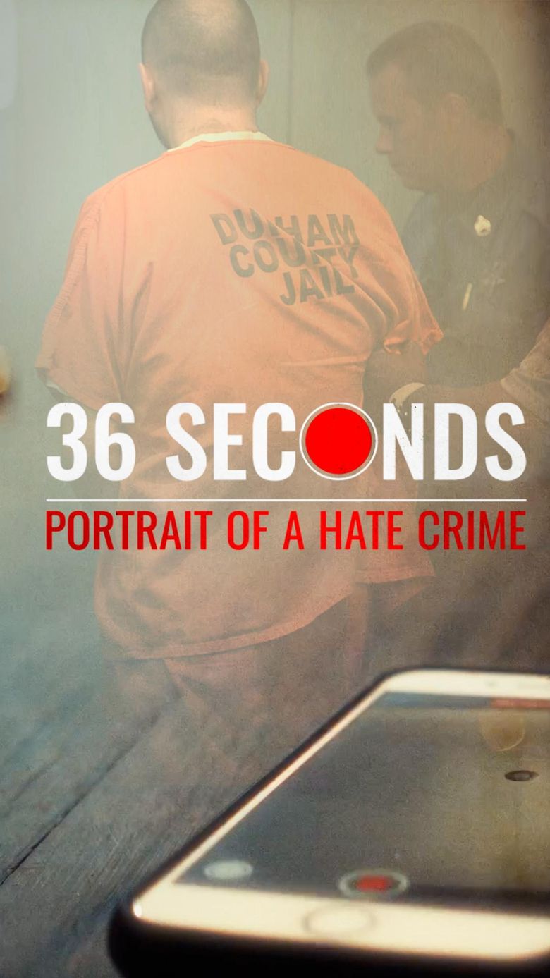 36 Seconds: Portrait of a Hate Crime