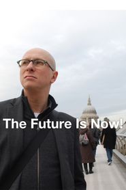  The Future Is Now! Poster