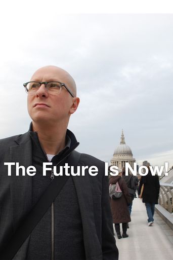  The Future Is Now! Poster