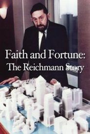 Faith and Fortune: The Reichmann Story Poster