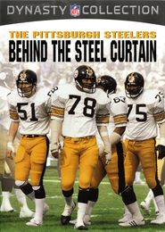  The Pittsburgh Steelers: Behind the Steel Curtain Poster