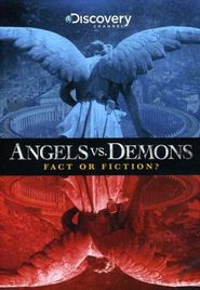  Angels vs. Demons: Fact or Fiction? Poster