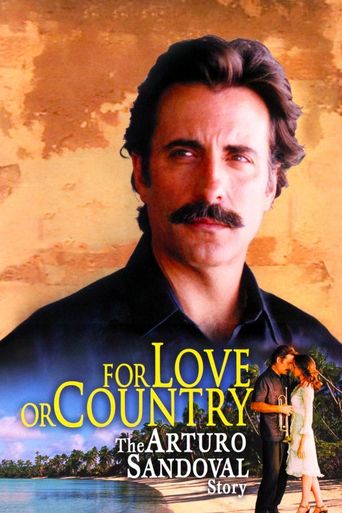  For Love or Country: The Arturo Sandoval Story Poster