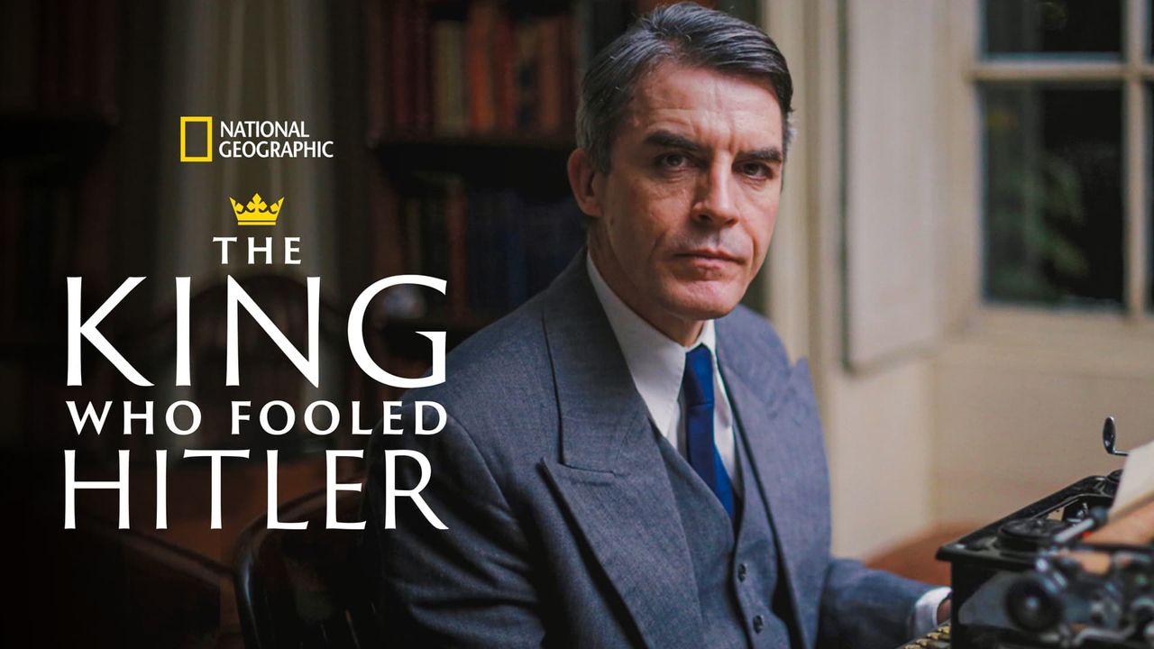The King Who Fooled Hitler (2019): Where to Watch and Stream Online ...