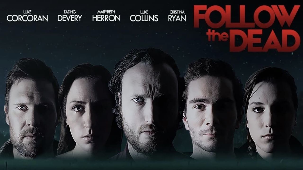 Follow the Dead (2023): Where to Watch and Stream Online | Reelgood